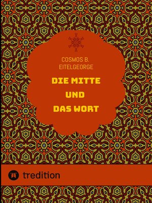cover image of Die Mitte und das Wort